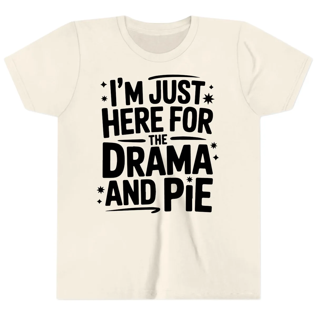 Here For The Drama And Pie Youth T-Shirt in Natural